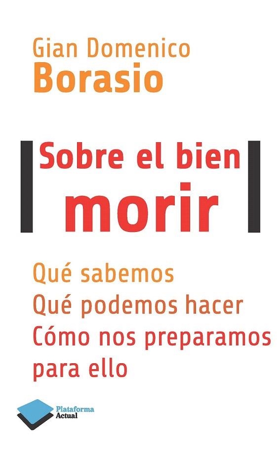 SOBRE EL BIEN MORIR | 9788415880875 | BORASIO, GIAN DOMENICO | Llibreria La Gralla | Llibreria online de Granollers