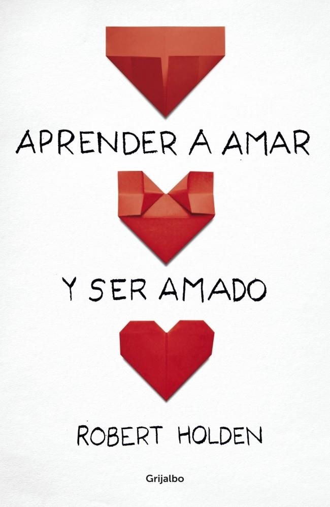 APRENDER A AMAR Y SER AMADO | 9788425351686 | HOLDEN, ROBERT | Llibreria La Gralla | Librería online de Granollers