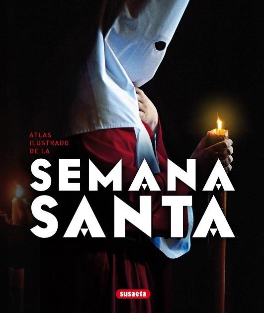 ATLAS ILUSTRADO DE LA SEMANA SANTA | 9788467732931 | HERNÁNDEZ, ÁNGEL | Llibreria La Gralla | Librería online de Granollers