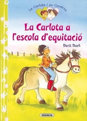 CARLOTA A L'ESCOLA D'EQUITACIÓ, LA | 9788467719048 | BACH, BERIT | Llibreria La Gralla | Llibreria online de Granollers