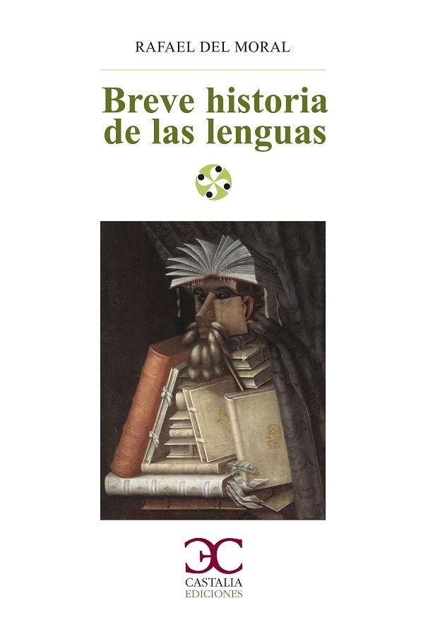 BREVE HISTORIA DE LAS LENGUAS | 9788497405911 | MORAL, RAFAEL DEL | Llibreria La Gralla | Librería online de Granollers