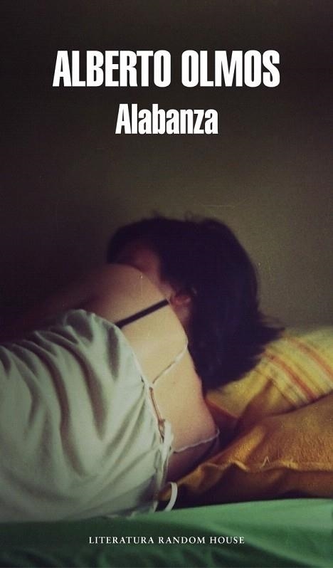 ALABANZA | 9788439728535 | OLMOS, ALBERTO | Llibreria La Gralla | Librería online de Granollers