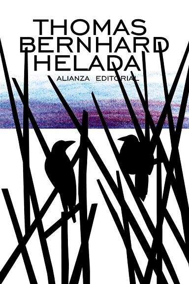 HELADA | 9788420685991 | BERNHARD, THOMAS | Llibreria La Gralla | Llibreria online de Granollers