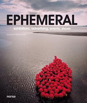 EPHEMERAL. EXHIBITIONS, ADVERTISING, EVENTS, SHOWS. | 9788415829539 | Llibreria La Gralla | Llibreria online de Granollers