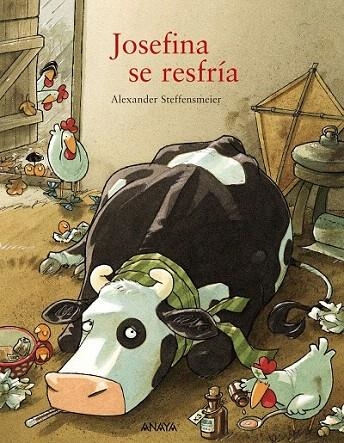 JOSEFINA SE RESFRÍA | 9788467861280 | STEFFENSMEIER, ALEXANDER | Llibreria La Gralla | Llibreria online de Granollers