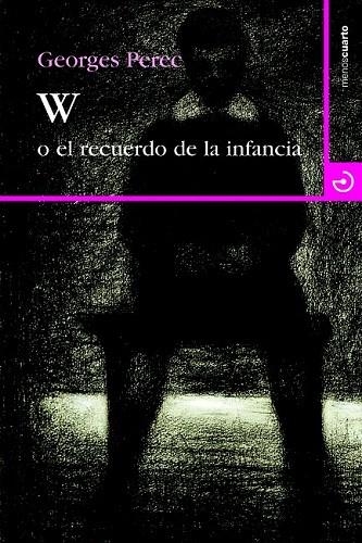 W O EL RECUERDO DE LA INFANCIA | 9788415740131 | PEREC, GEORGES | Llibreria La Gralla | Llibreria online de Granollers