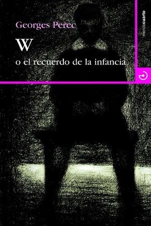 W O EL RECUERDO DE LA INFANCIA | 9788415740131 | PEREC, GEORGES | Llibreria La Gralla | Llibreria online de Granollers