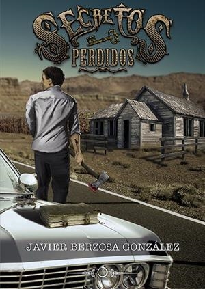 SECRETOS PERDIDOS | 9788416101047 | BERZOSA GONZÁLEZ, JAVIER | Llibreria La Gralla | Librería online de Granollers