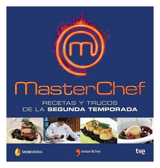 MASTERCHEF RECETAS Y TRUCOS DE LA SEGUNDA TEMPORADA | 9788499983882 | Llibreria La Gralla | Llibreria online de Granollers