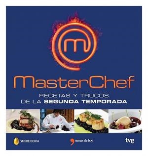 MASTERCHEF RECETAS Y TRUCOS DE LA SEGUNDA TEMPORADA | 9788499983882 | Llibreria La Gralla | Llibreria online de Granollers
