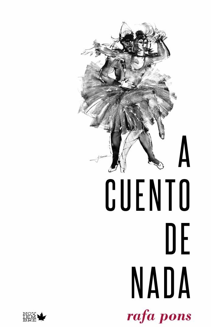 A CUENTO DE NADA | 9788494134159 | PONS, RAFA | Llibreria La Gralla | Librería online de Granollers