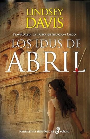 IDUS DE ABRIL, LOS (SERIE FLAVIA ALBA 1) | 9788435062787 | DAVIS, LINDSEY | Llibreria La Gralla | Llibreria online de Granollers