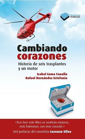 CAMBIANDO CORAZONES | 9788416096039 | COMA CANELLA, ISABEL/HERNÁNDEZ ESTEFANÍA, RAFAEL | Llibreria La Gralla | Llibreria online de Granollers
