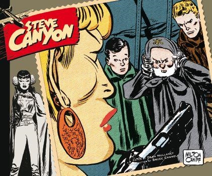 STEVE CANYON. 1949 | 9788416086818 | CANIFF, MILTON | Llibreria La Gralla | Librería online de Granollers