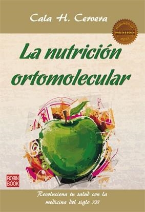 NUTRICIÓN ORTOMOLECULAR, LA | 9788499173351 | CERVERA, CALA H. | Llibreria La Gralla | Librería online de Granollers