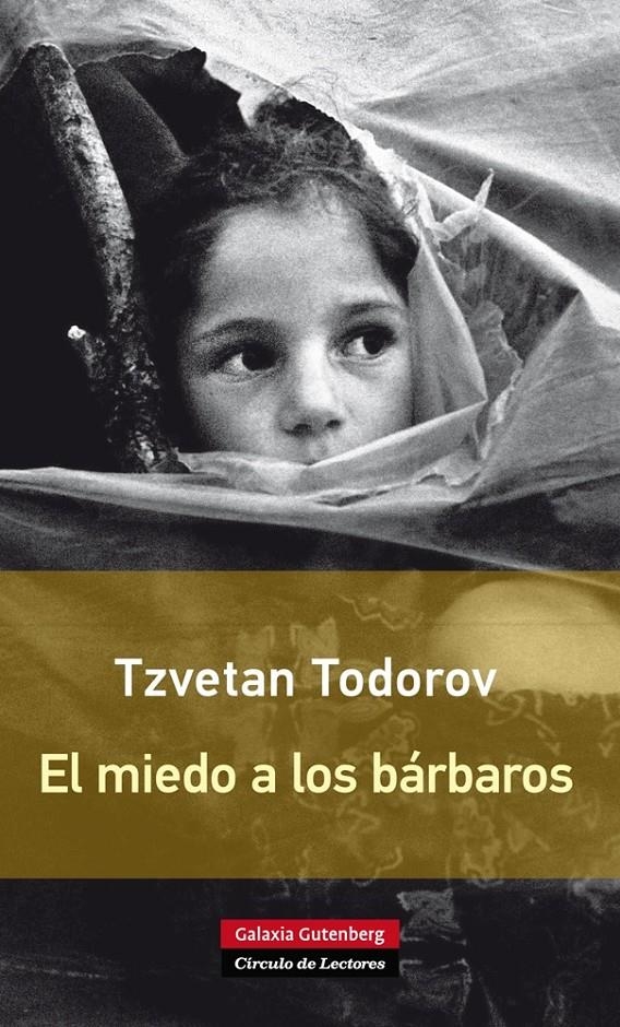 MIEDO A LOS BÁRBAROS, EL | 9788416072231 | TODOROV, TZVETAN | Llibreria La Gralla | Llibreria online de Granollers