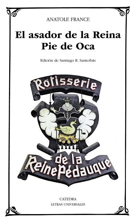 ASADOR DE LA REINA PIE DE OCA, EL | 9788437632780 | FRANCE, ANATOLE | Llibreria La Gralla | Llibreria online de Granollers