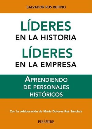 LÍDERES EN LA HISTORIA. LÍDERES EN LA EMPRESA | 9788436831429 | RUS RUFINO, SALVADOR | Llibreria La Gralla | Llibreria online de Granollers