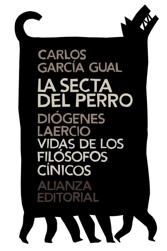 SECTA DEL PERRO, LA. VIDAS DE LOS FILÓSOFOS CÍNICOS | 9788420686219 | GARCÍA GUAL, CARLOS/DIÓGENES LAERCIO | Llibreria La Gralla | Llibreria online de Granollers