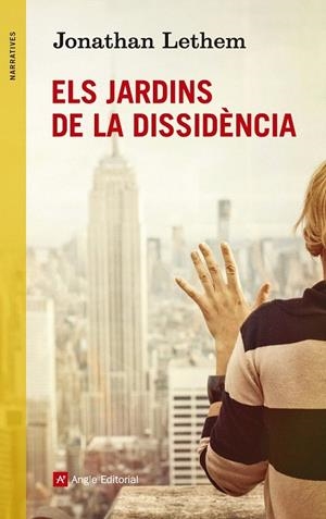 JARDINS DE LA DISSIDÈNCIA, ELS | 9788416139019 | LETHEM, JONATHAN | Llibreria La Gralla | Librería online de Granollers