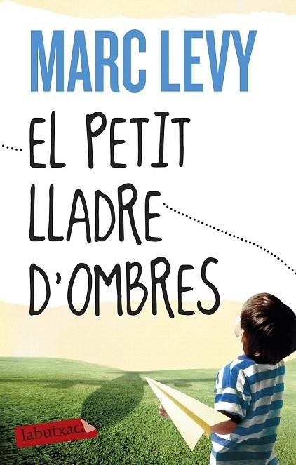 PETIT LLADRE D'OMBRES, EL | 9788499308487 | LEVY, MARC | Llibreria La Gralla | Librería online de Granollers