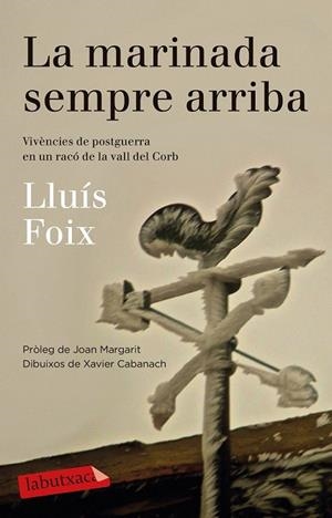 MARINADA SEMPRE ARRIBA, LA | 9788499308500 | FOIX, LLUÍS | Llibreria La Gralla | Librería online de Granollers