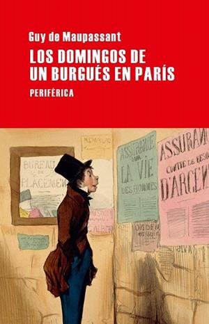 DOMINGOS DE UN BURGUÉS EN PARÍS, LOS | 9788492865932 | MAUPASSANT, GUY DE | Llibreria La Gralla | Llibreria online de Granollers