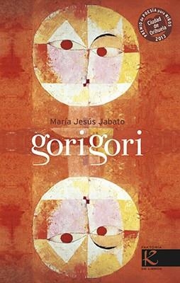 GORIGORI | 9788415250685 | JABATO, MARÍA JESÚS | Llibreria La Gralla | Llibreria online de Granollers