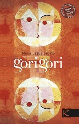 GORIGORI | 9788415250685 | JABATO, MARÍA JESÚS | Llibreria La Gralla | Librería online de Granollers