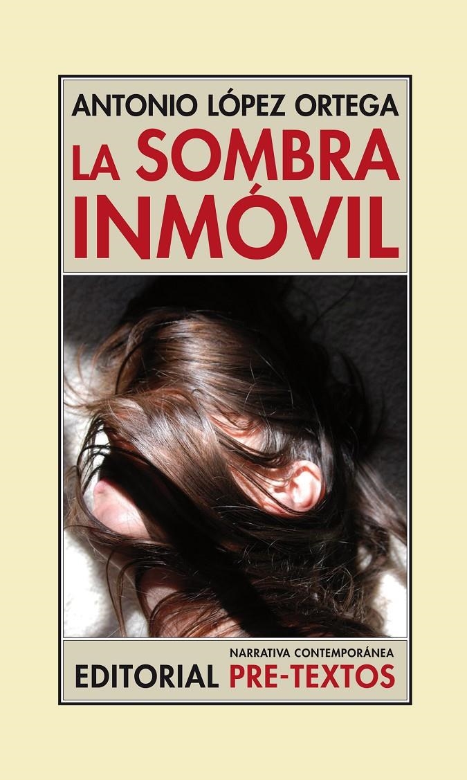 SOMBRA INMÓVIL, LA | 9788415894384 | LÓPEZ ORTEGA, ANTONIO | Llibreria La Gralla | Librería online de Granollers