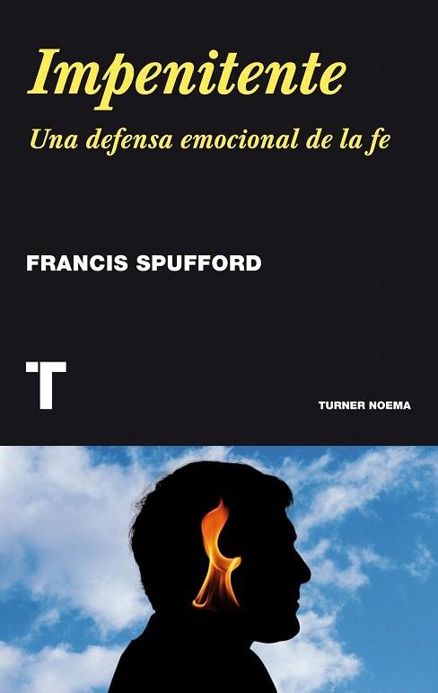 IMPENITENTE | 9788415832324 | SPUFFORD, FRANCIS | Llibreria La Gralla | Librería online de Granollers