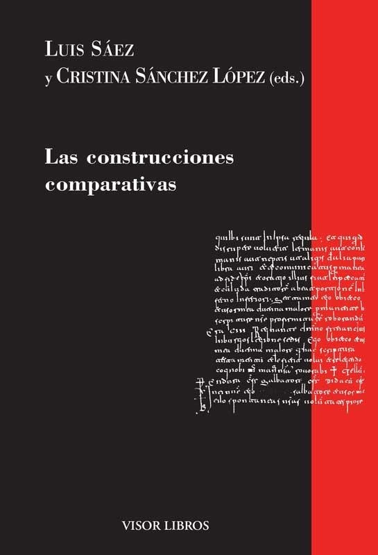 CONSTRUCCIONES COMPARATIVAS, LAS | 9788498956986 | SÁEZ, LUÍS/SÁNCHEZ LÓPEZ, CRISTINA | Llibreria La Gralla | Librería online de Granollers