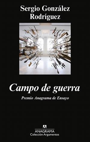CAMPO DE GUERRA | 9788433963659 | GONZÁLEZ RODRÍGUEZ, SERGIO | Llibreria La Gralla | Librería online de Granollers