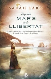 CAP ALS MARS DE LA LLIBERTAT | 9788466654920 | LARK, SARAH | Llibreria La Gralla | Llibreria online de Granollers