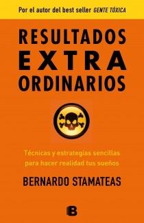 RESULTATS EXTRAORDINARIS | 9788466654890 | STAMATEAS, BERNARDO | Llibreria La Gralla | Librería online de Granollers