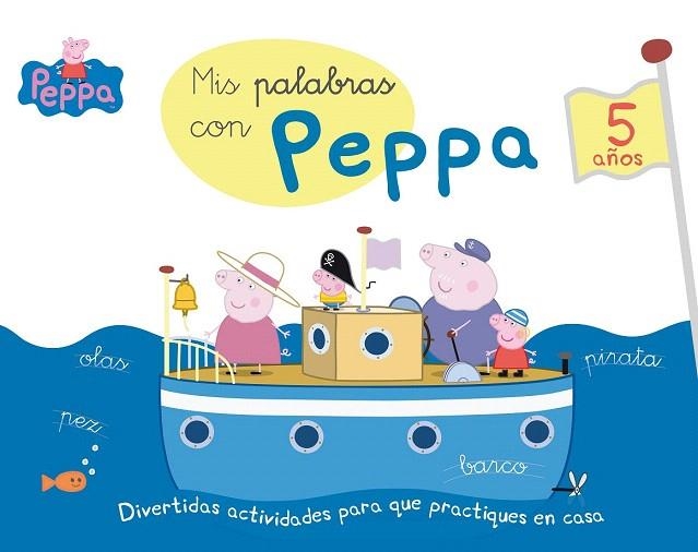 MIS PALABRAS CON PEPPA 5 AÑOS | 9788437200743 | EQUIPO PSICOPEDAGÓGICO SANTILLANA EDICIONES GENERALES/ALTEA/ENTERTAINMENT ONE UK LIMITED | Llibreria La Gralla | Librería online de Granollers