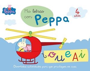 MIS LETRAS CON PEPPA 4 AÑOS | 9788437200736 | EQUIPO PSICOPEDAGÓGICO SANTILLANA EDICIONES GENERALES/ALTEA/ENTERTAINMENT ONE UK LIMITED | Llibreria La Gralla | Librería online de Granollers