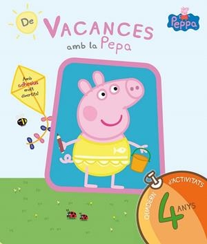 DE VACANCES AMB LA PEPA 4 ANYS | 9788437200705 | EQUIPO PSICOPEDAGÓGICO SANTILLANA EDICIONES GENERALES/ALTEA/ENTERTAINMENT ONE UK LIMITED | Llibreria La Gralla | Librería online de Granollers
