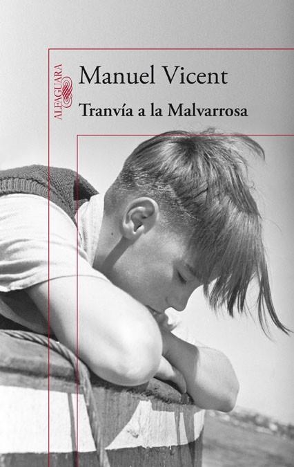 TRANVÍA A LA MALVARROSA | 9788420416359 | VICENT, MANUEL | Llibreria La Gralla | Llibreria online de Granollers