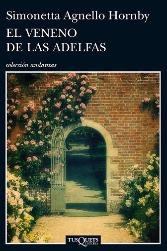VENENO DE LAS ADELFAS, EL | 9788483838761 | AGNELLO HORNBY, SIMONETTA  | Llibreria La Gralla | Llibreria online de Granollers