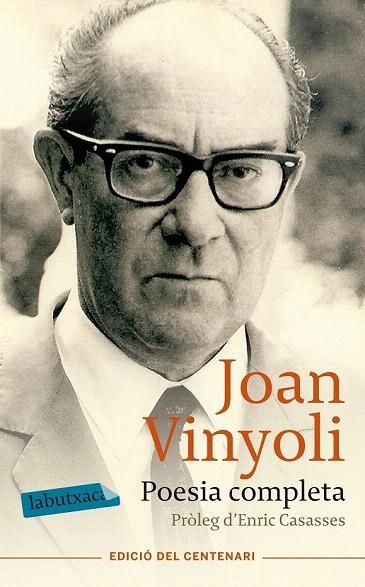 JOAN VINYOLI POESIA COMPLETA | 9788499308562 | VINYOLI, JOAN | Llibreria La Gralla | Llibreria online de Granollers