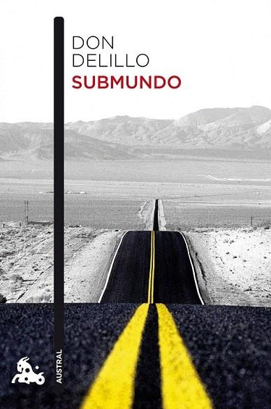 SUBMUNDO (AUSTRAL) | 9788432222733 | DELILLO, DON | Llibreria La Gralla | Librería online de Granollers