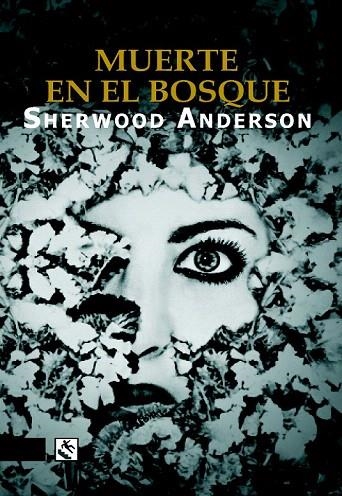 MUERTE EN EL BOSQUE | 9788494100673 | ANDERSON, SHERWOOD | Llibreria La Gralla | Llibreria online de Granollers