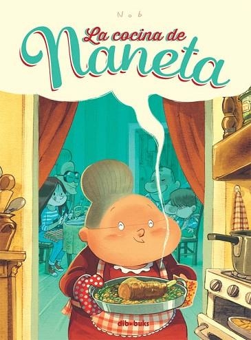 COCINA DE NANETA, LA | 9788415850335 | CHEVRIER, BRUNO | Llibreria La Gralla | Librería online de Granollers