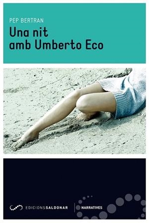 NIT AMB UMBERTO ECO, UNA | 9788494116483 | BERTRAN, PEP | Llibreria La Gralla | Llibreria online de Granollers
