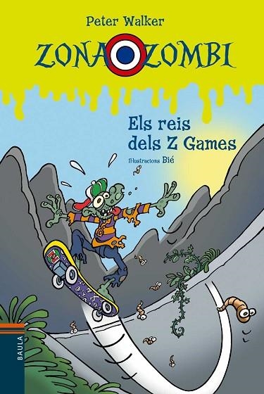 ZONA ZOMBI 8. ELS REIS DELS Z GAMES | 9788447927340 | WALKER, PETER / BIÉ | Llibreria La Gralla | Librería online de Granollers
