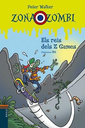 ZONA ZOMBI 8. ELS REIS DELS Z GAMES | 9788447927340 | WALKER, PETER / BIÉ | Llibreria La Gralla | Llibreria online de Granollers