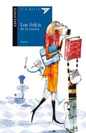 FRIKIS DE LA COCINA, LOS (DELTA AZUL 91) | 9788426391759 | AUDREN | Llibreria La Gralla | Librería online de Granollers
