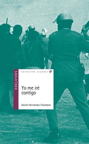 YO ME IRÉ CONTIGO  | 9788426391513 | HERNÁNDEZ CHAMBERS, DANIEL | Llibreria La Gralla | Llibreria online de Granollers