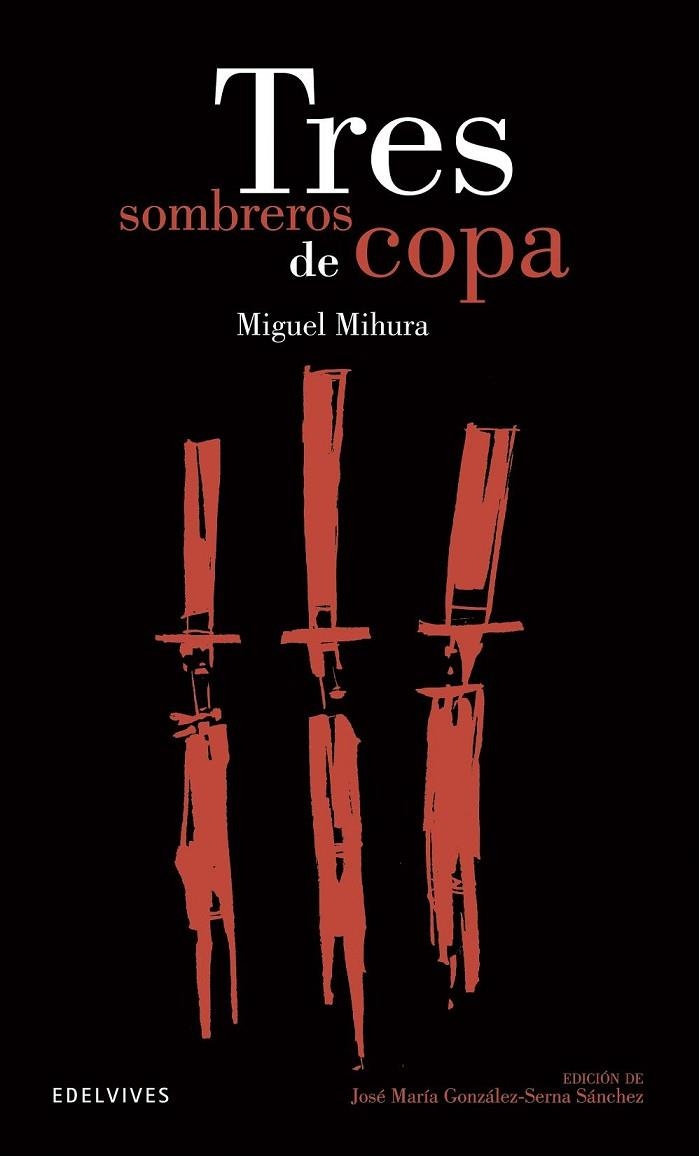 TRES SOMBREROS DE COPA | 9788426392145 | MIHURA, MIGUEL | Llibreria La Gralla | Librería online de Granollers